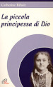 La piccola principessa di Dio