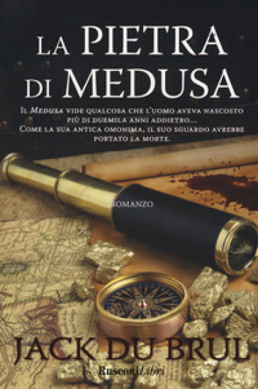 La pietra di Medusa - Jack Du Brul