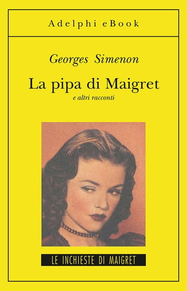 La pipa di Maigret - Georges Simenon