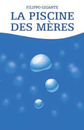 La piscine des mères