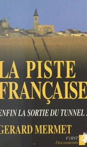 La piste française