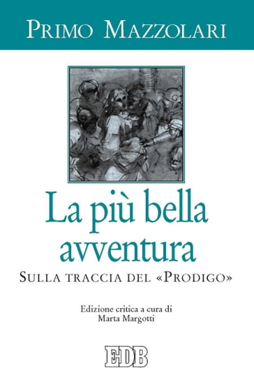 La piu' bella avventura - Primo Mazzolari