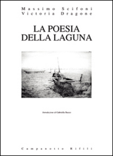 La poesia della laguna - Massimo Scifoni - Victoria Dragone