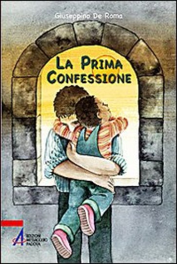 La prima confessione - Giuseppino De Roma