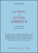 La prima ed ultima libertà