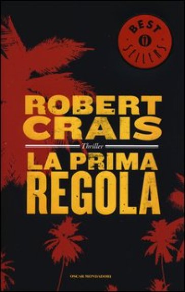 La prima regola - Robert Crais