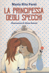 La principessa degli specchi