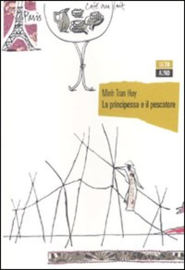 La principessa e il pescatore - Huy Minh Tran