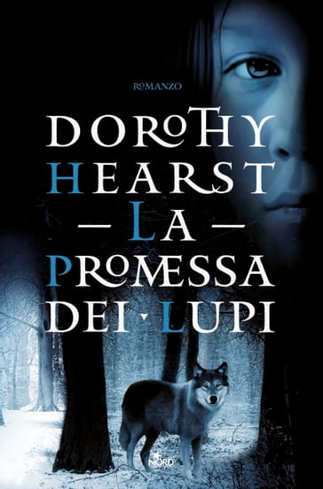 La promessa dei lupi - Dorothy Hearst