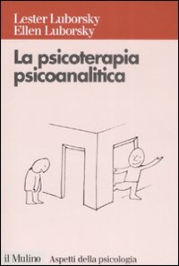 La psicoterapia psicoanalitica - Ellen Luborsky - Lester Luborsky