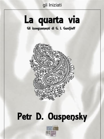 La quarta via - Petr D. Ouspensky