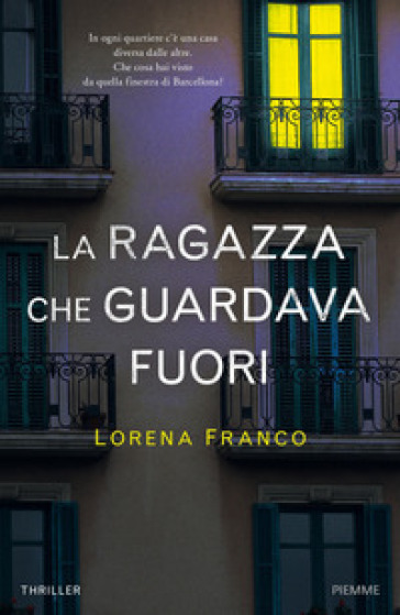 La ragazza che guardava fuori - Lorena Franco