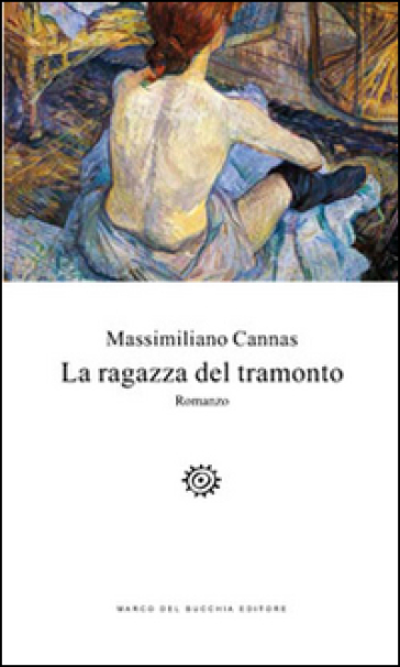 La ragazza del tramonto - Massimiliano Cannas