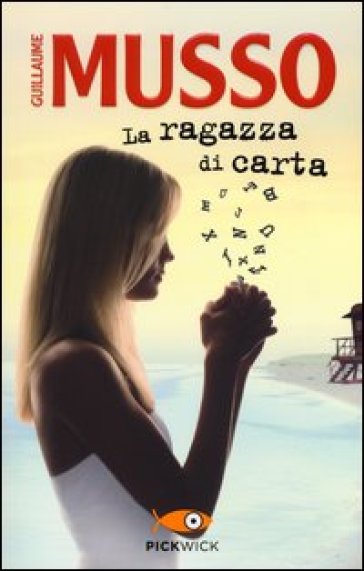 La ragazza di carta - Guillaume Musso