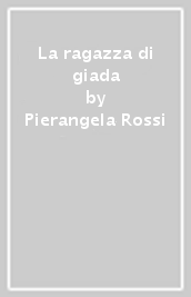 La ragazza di giada