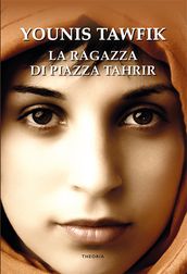 La ragazza di piazza Tahrir