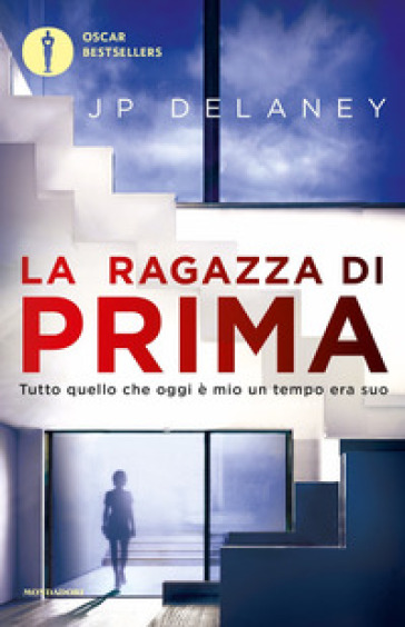 La ragazza di prima - J. P. Delaney