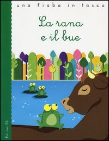 La rana e il bue - Viola Sgarbi - Fedro - Stefano Bordiglioni