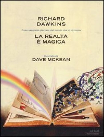 La realtà è magica - Richard Dawkins - Dave McKean