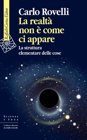 La realtà non è come ci appare - Carlo Rovelli