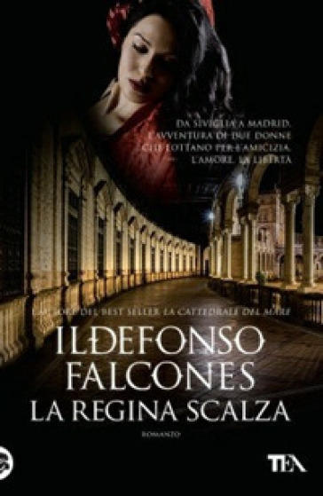 La regina scalza - Ildefonso Falcones