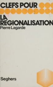 La régionalisation