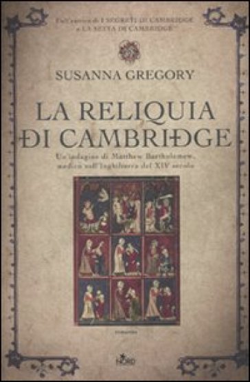 La reliquia di Cambridge - Susanna Gregory