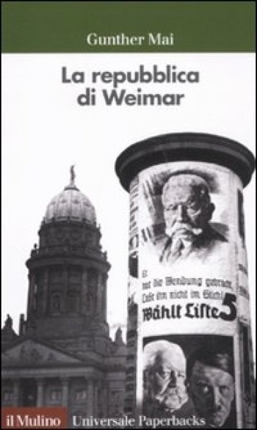 La repubblica di Weimar - Gunther Mai