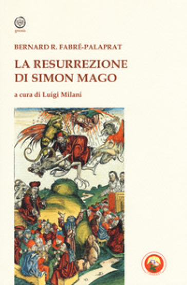 La resurrezione di Simon Mago - Bernard-Raymond Fabré-Palaprat