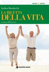 La ricetta della vita