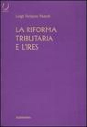 La riforma tributaria e l'IRES - Luigi Ferlazzo Natoli