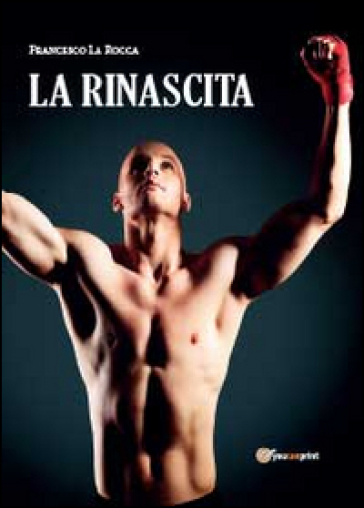 La rinascita - Francesco La Rocca