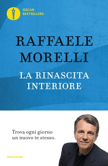 La rinascita interiore - Raffaele Morelli