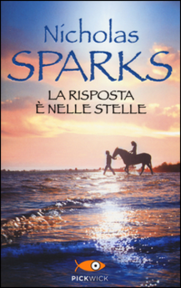 La risposta è nelle stelle - Nicholas Sparks