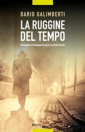 La ruggine del tempo