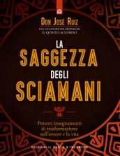 La saggezza degli sciamani