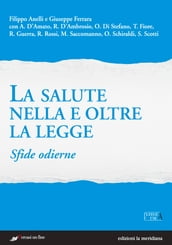 La salute nella e oltre la legge