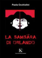 La samsara di Orlando