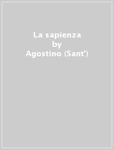 La sapienza - Agostino (Sant