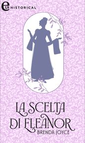 La scelta di Eleanor (eLit)