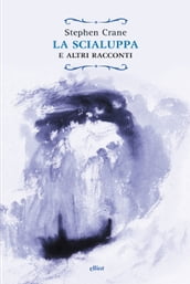 La scialuppa e altri racconti