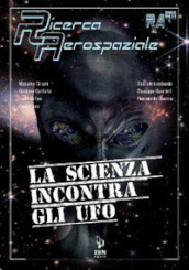 La scienza incontra gli UFO