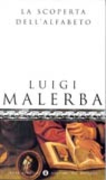 La scoperta dell'alfabeto - Luigi Malerba
