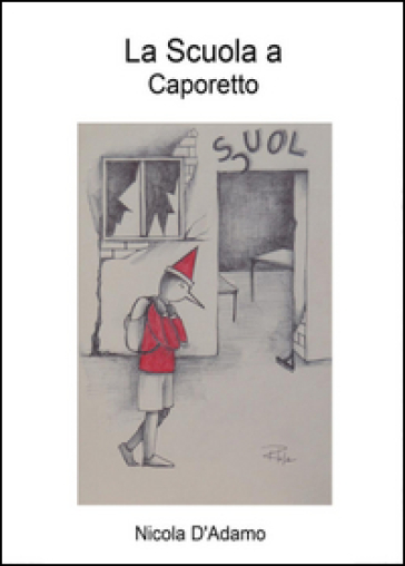 La scuola a Caporetto - Nicola D