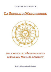 La scuola di Melchisedek