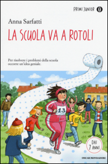 La scuola va a rotoli - Anna Sarfatti