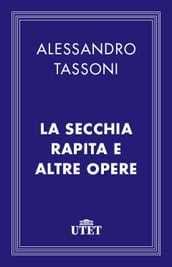 La secchia rapita e altre opere