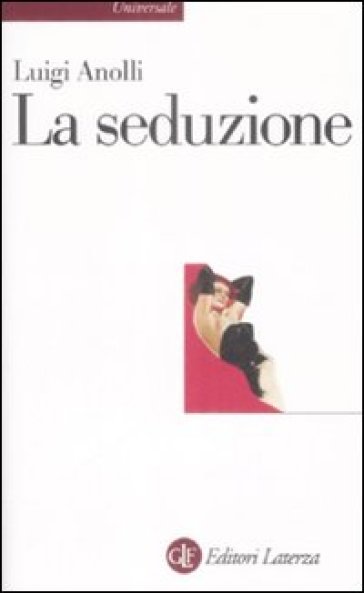 La seduzione - Luigi Anolli