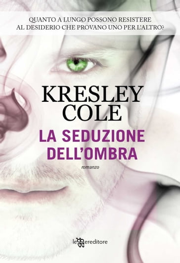 La seduzione dell'ombra - Cole Kresley