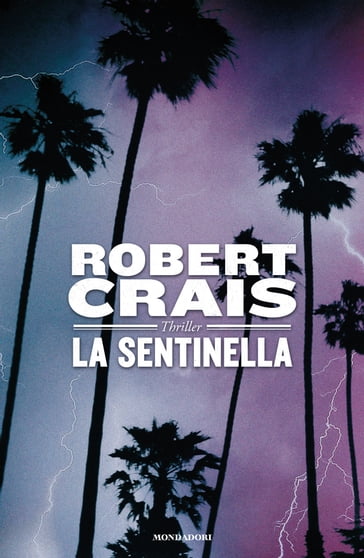 La sentinella - Robert Crais